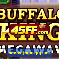 novos jogos pg soft